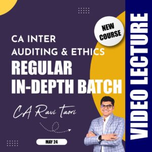 CA Inter Audit Regular In Depth Lectures
