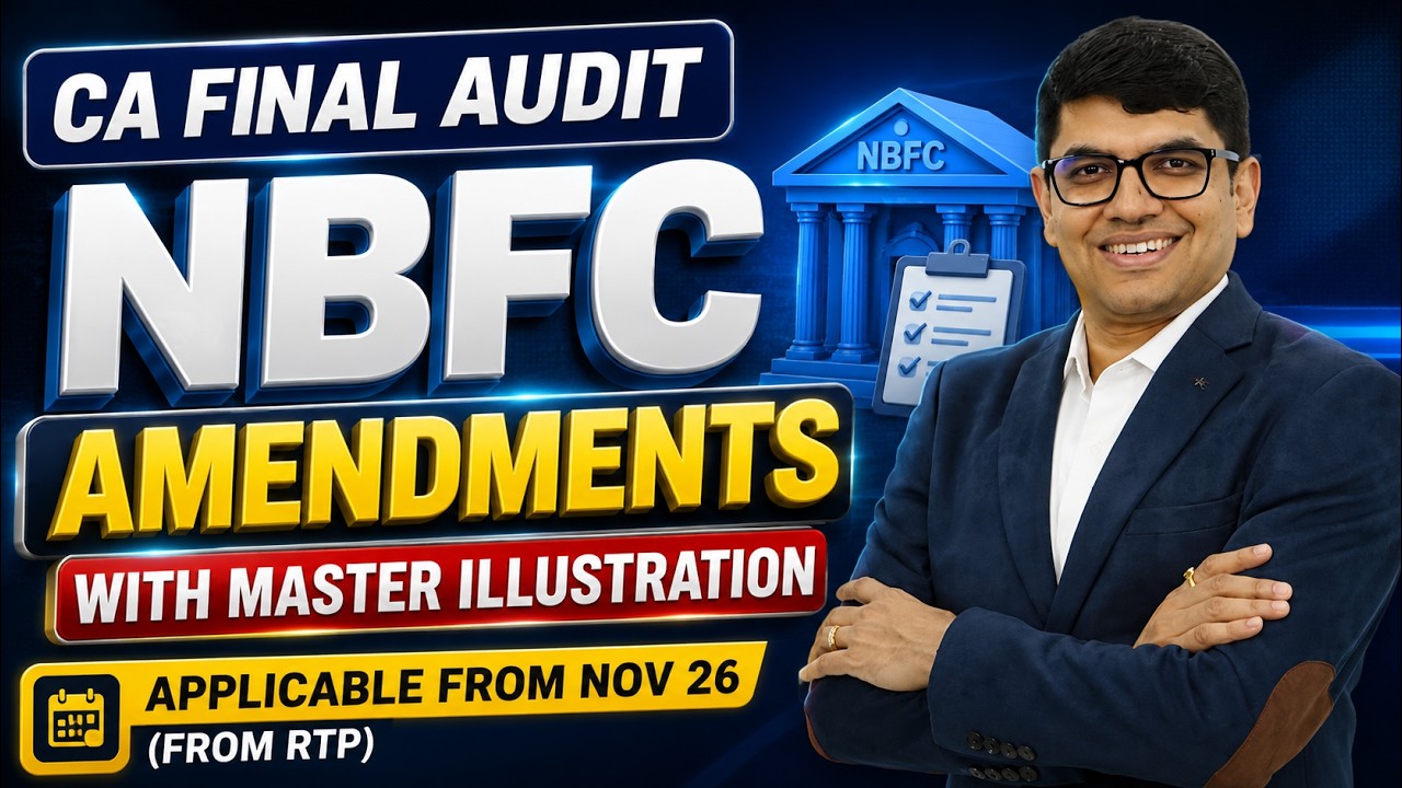CA Ravi Taori explaining the Nov 2026 CA Final Audit amendments in Professional Ethics and NBFC Audit