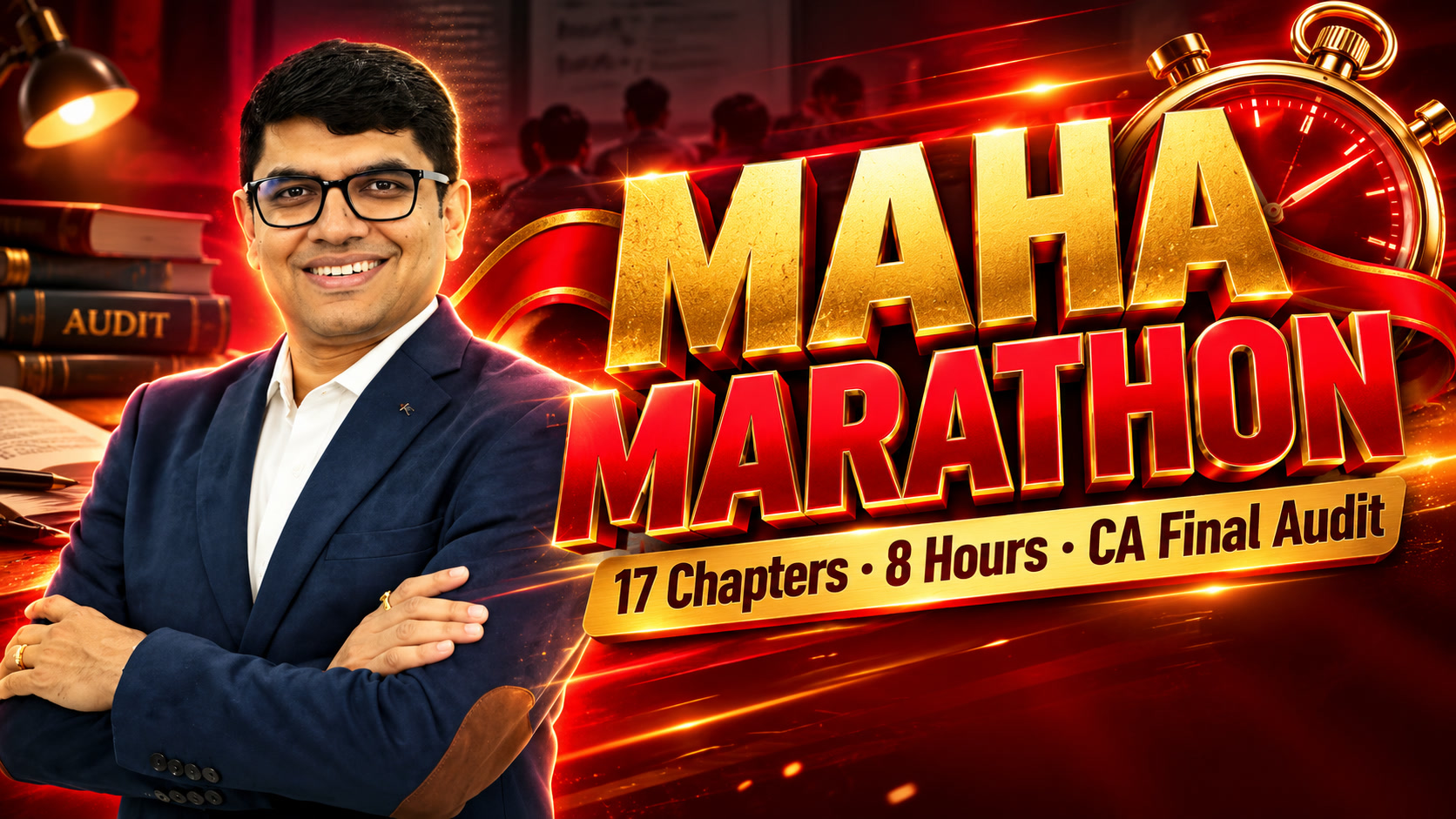 CA Final Audit Maha Marathon – 17 chapters in 8 hours, CA Ravi Taori